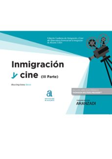 inmigracion y cine (iii parte)-alfonso ortega gimenez-9788413917900