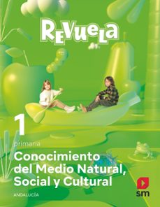 conocimiento del medio 1º educacion primaria proyecto revuela andalucia ed 2023-9788413924700