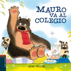 mauro va al colegio (osito mauro 6)-9788414012000