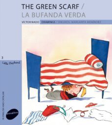 the green scarf / la bufanda verda-9788415095200