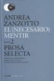 el necesario mentir-andrea zanzotto-9788415168300