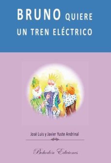 bruno quiere un tren electrico (ebook)-9788415172000