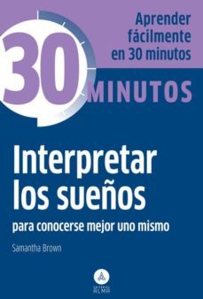 interpretar los sueños: para conocerse mejor uno mismo-samantha brown-9788415618300