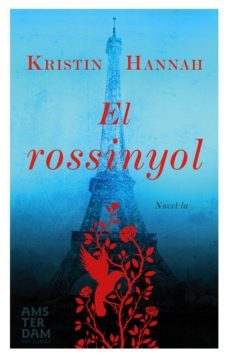 el rossinyol-kristin hannah-9788415645900