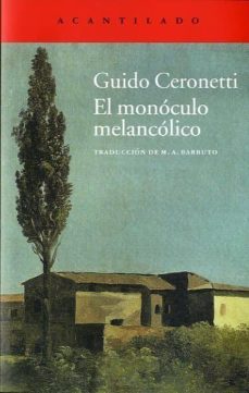 el monoculo melancolico-guido ceronetti-9788415689300