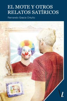 el mote y otros relatos satiricos (ebook)-9788415824800