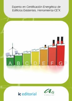 (i.b.d.) experto en certificacion energetica de edificios existentes.herramienta ce3x-teresa orozco sanchez-9788415942900