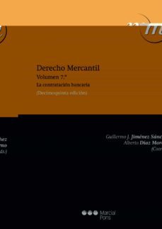 derecho mercantil (vol. 7): la contratacion bancaria (15ª ed.)-9788415948100