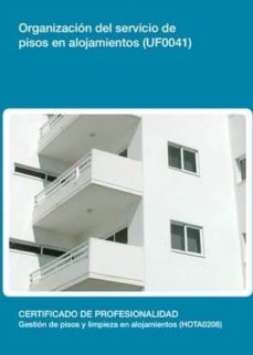 (i.b.d.) organizacion del servicio de pisos en alojamientos (uf0041)-9788416199600