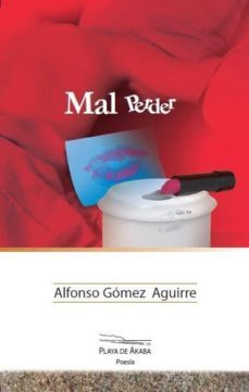 mal perder-alfonso gomez aguirre-9788416216000