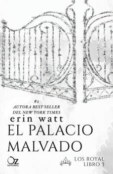 el palacio malvado (saga los royal 3)-9788416224500
