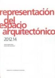 representacion del espacio arquitectonico 2012/2014-9788416272600