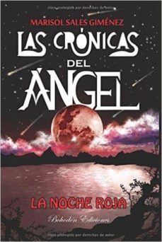 las cronicas del angel: la noche roja-marisol sales gimenez-9788416355600