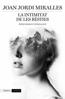 la intimitat de les bèsties (ebook)-joan jordi miralles-9788416367900