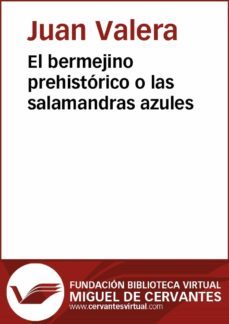 el bermejino prehistorico o las salamandras (ebook)-juan valera-9788416369300