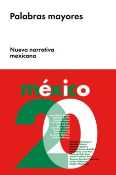 palabras mayores (ebook)-juan pablo anaya-gerardo arana-nicolas cabral-9788416420100
