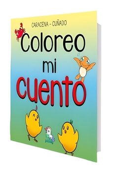 coloreo mi cuento-maria caracena cuñado-9788416609000