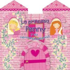 la princesa penny y su hermana bailarina-m. breen-9788416648900
