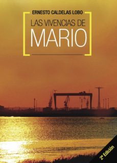 las vivencias de mario. (2ªedicion)-9788416658800