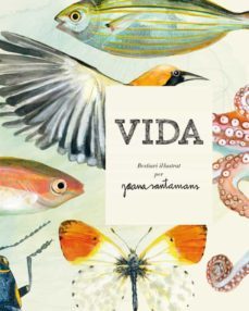vida. bestiari il·lustrat per joana santamans-joana santamans-9788416670000
