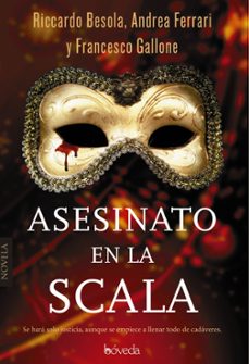 asesinato en la scala-riccardo besola-andrea ferrari-francesco gallone-9788416691500