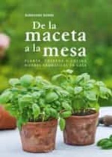 de la maceta a la mesa-burkhard bohne-9788416918300