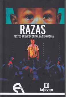 razas: textos breves contra la xenofobia-9788416923700