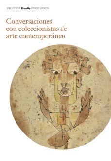 conversaciones con coleccionistas de arte contemporaneo-jose maria de francisco-luis caballero-antonio escudero-9788417048600