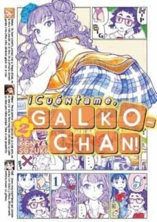 ¡cuentame, galko-chan! nº 2-kenya suzuki-9788417058500