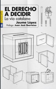 el derecho a decidir: la via catalana-jaume lopez-9788417065300