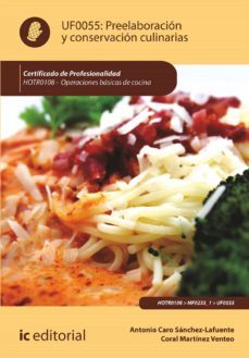preelaboracion y conservacion culinarias. hotr0108 (ebook)-antonio caro sanchez-lafuente-9788411840460