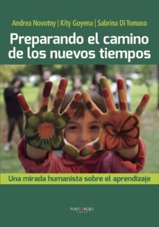 preparando el camino de los nuevos tiempos-andrea natalia novotny-9788417237400