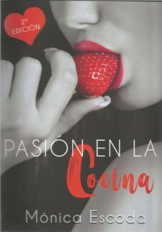 pasion en la cocina-monica escoda-9788417259600