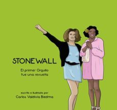 stonewall: el primer orgullo fue una revuelta-carlos valdivia biedma-9788417319700