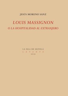 louis massignon o la hospitalidad al extranjero-9788417352400