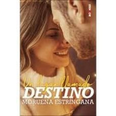 un lugar llamado destino-moruena estringana-9788417361600