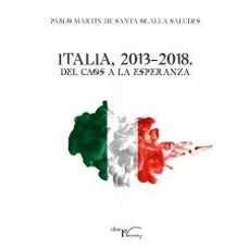 italia 2013-2018: del caos a la esperanza-9788417404000