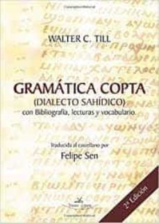 gramatica copta (dialecto sahidico)-walter c. till-9788417405700