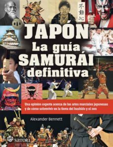 japon. la guia samurai definitiva-alexander bennet-9788417419400
