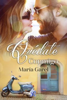 quédate conmigo (ebook)-maria garel-9788417474300