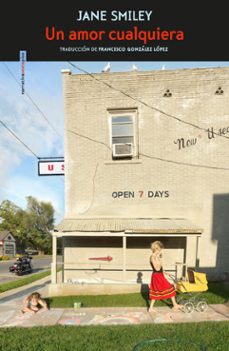 un amor cualquiera-jane smiley-9788417517700