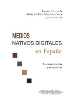 medios nativos digitales en españa-ramon salaberria-9788417600600