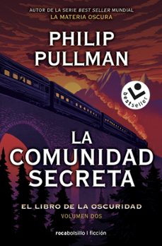 la comunidad secreta: el libro de la oscuridad. volumen ii-philip pullman-9788417821500