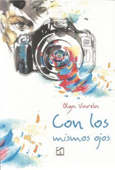 con los mismos ojos-olga varela mejia-9788417986100