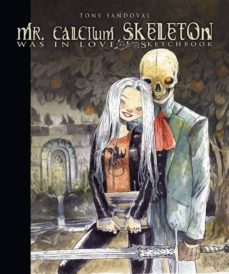 mr. calcium skeleton was in love-9788417989200