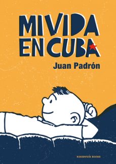 mi vida en cuba (ebook)-juan padron-9788418052255