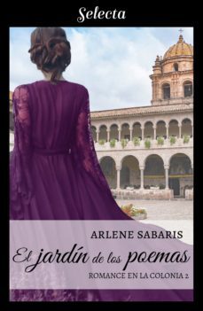 el jardín de los poemas (un romance en la colonia 2) (ebook)-arlene sabaris-9788418122200