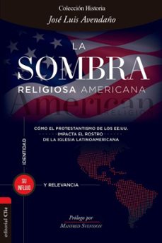 la sombra religiosa americana (ebook)-josé luis avendaño-9788418204500