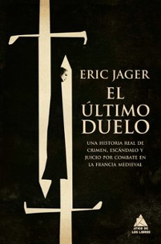 el ultimo duelo-eric jager-9788418217500