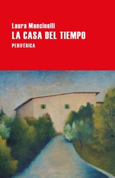 la casa del tiempo (ebook)-laura mancinelli-9788418264900